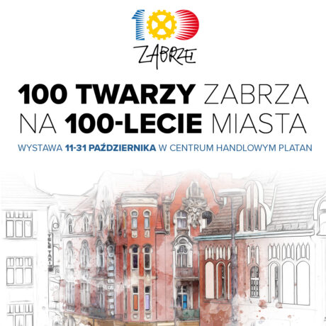 100 Twarzy Zabrza na 100-lecie miasta