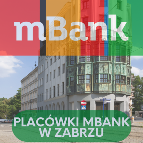Placówki mBank w Zabrzu