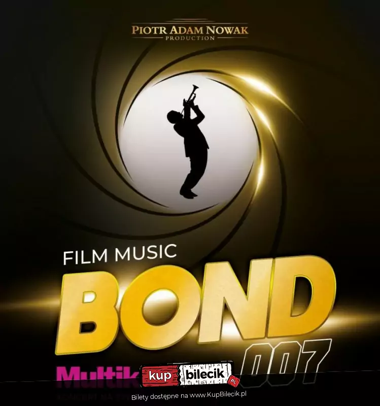 Film Music - Bond 007 - Koncert Zabrze 2023 BILETY