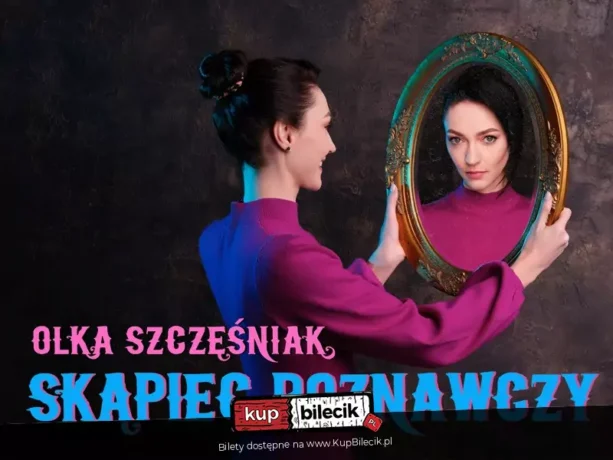 Olka Szczęśniak stand up Zabrze - Bilety