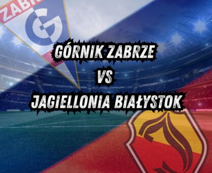 Górnik Zabrze kontra Jagiellonia Białystok – mecz, bilety, statystyki, gdzie oglądać