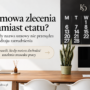 Umowa zlecenia zamiast umowy o pracę – kiedy nazwa umowy nie przesądza o rodzaju zatrudnienia? Umowa zlecenia zamiast umowy o pracę – kiedy nazwa umowy nie przesądza o rodzaju zatrudnienia?